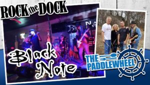Rock The Dock w/ Black Note