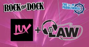 Dj Lux and Law at The Paddlewheel