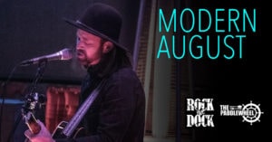 Rock the Dock with Modern August