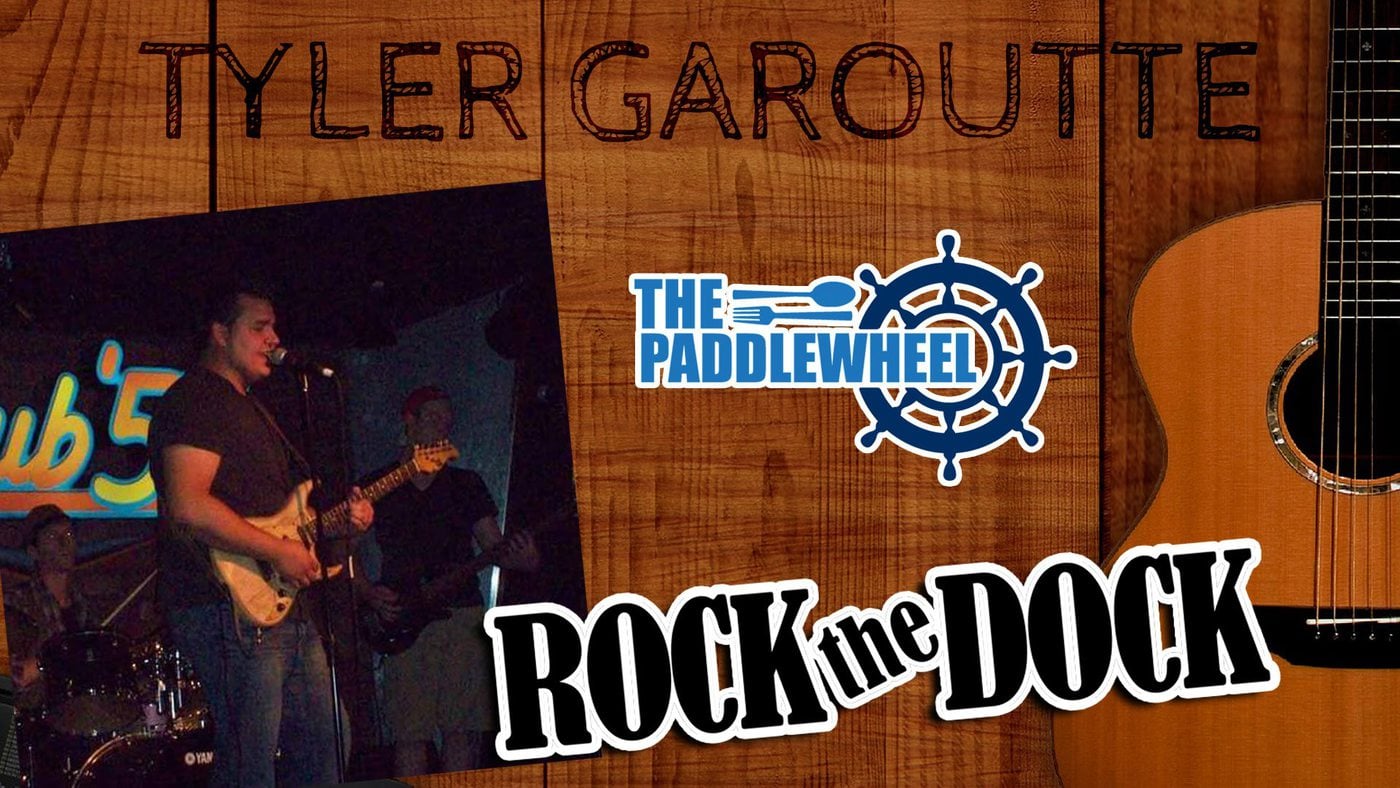 Rock the Dock with Tyler Garoutte