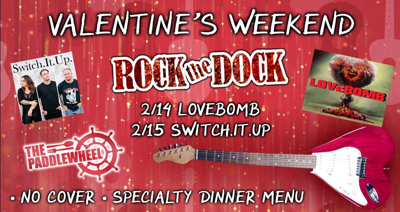 Rock The Dock Valentine's Day Weekend