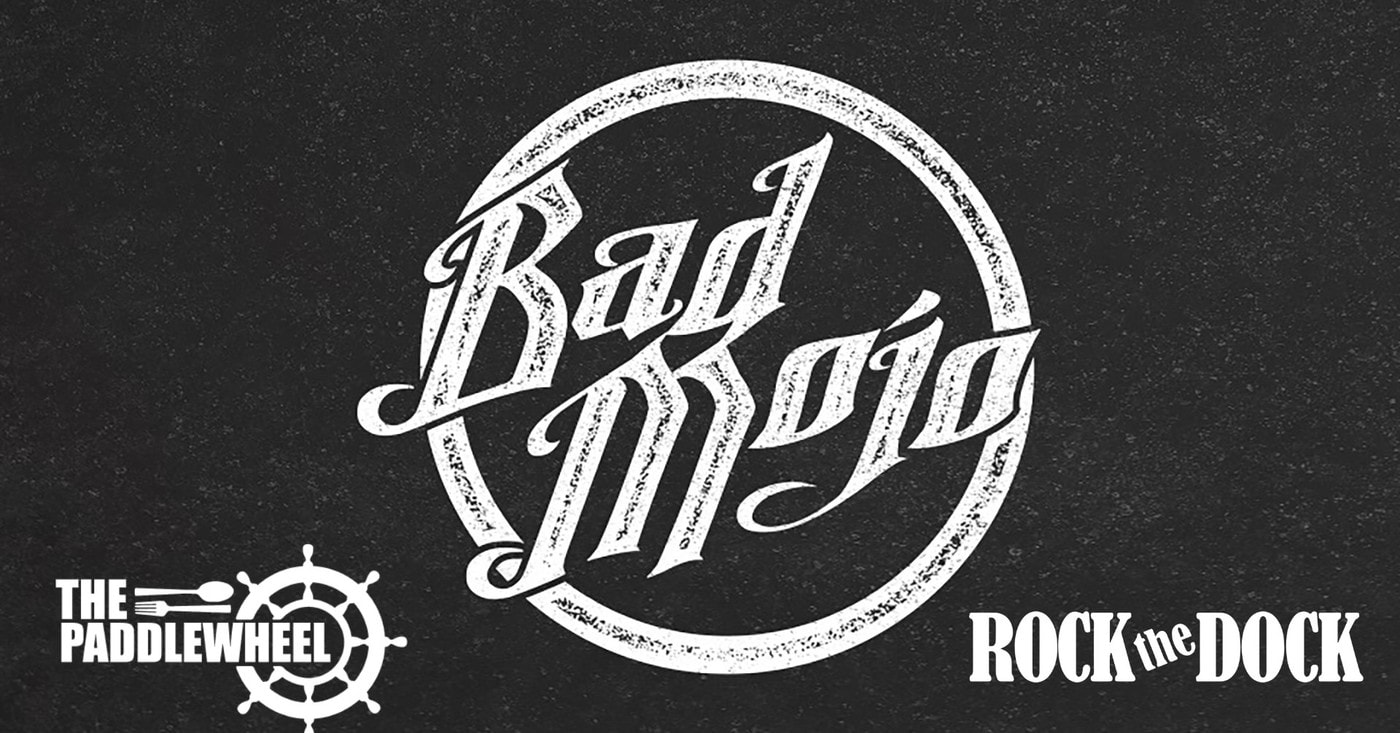 Rock the Dock with Bad Mojo